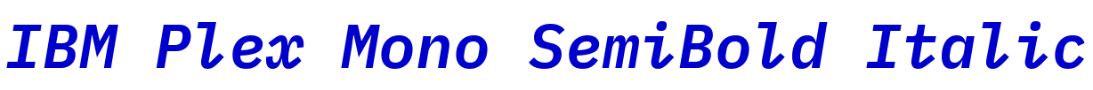 IBM Plex Mono SemiBold Italic 字体